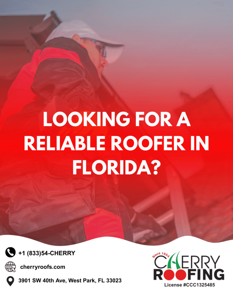 RELIABLE ROOFER IN FLORIDA