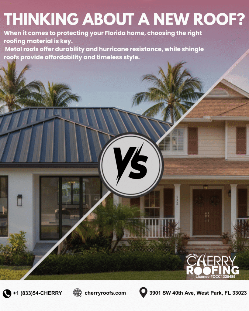 metal and shingle roof Florida